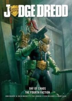 Judge Dredd. Day of Chaos by John Wagner and Ben Willsher and Staz Johnson and Colin Macneil and Henry Flint Paperback