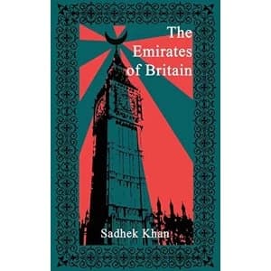 The Emirates of Britain by Sadhek Khan (Paperback, 2017)