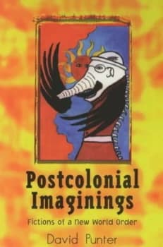 Postcolonial Imaginings by David Punter Paperback