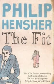 The Fit by Philip Hensher Paperback