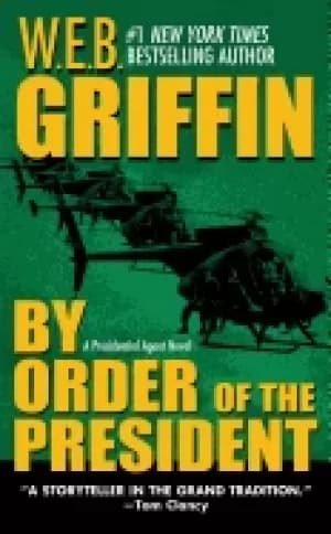 by order of the president