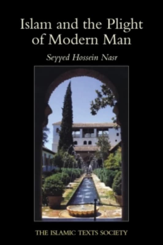 Islam and the Plight of Modern Man Paperback / softback