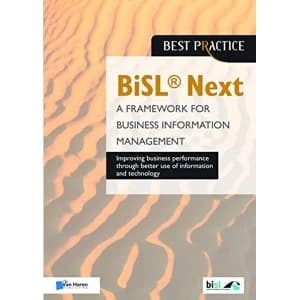 BiSL Next - A Framework for Business Information Management by van Haren Publishing (Hardback, 2017)
