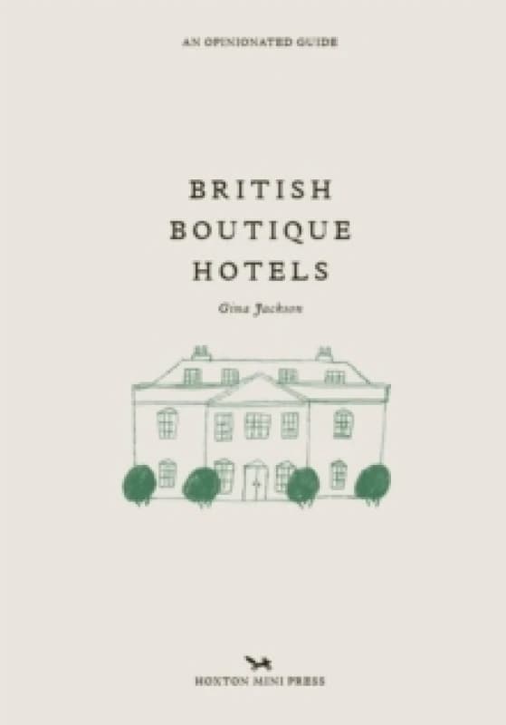 British Boutique Hotels Hardback