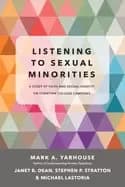 listening to sexual minorities a study of faith and sexual identity on chri