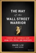 way of the wall street warrior conquer the corporate game using tips tricks