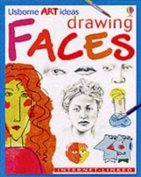 Drawing Faces by Rosie Dickins and Jan Mccafferty and Fiona Watt and Miles Jefcoate and Gill Figg Paperback