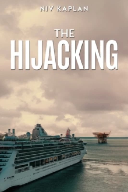 The Hijacking. Paperback. By Niv Kaplan Books