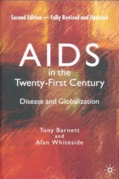 Aids in the Twenty-First Century by Alan Whiteside Book