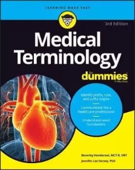 Medical Terminology For Dummies by Beverley Henderson