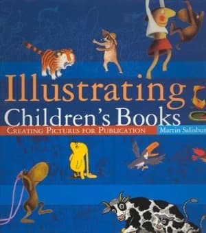 Illustrating Childrens Books by Martin Salisbury Paperback