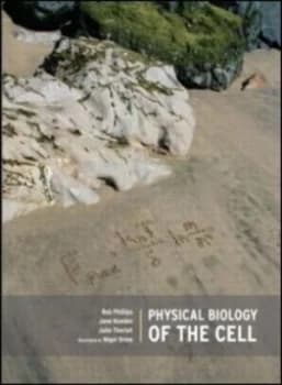 Physical Biology of the Cell by Rob Phillips Paperback