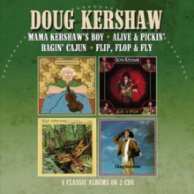 Mama Kershaw's Boy/Alive & Pickin'/Ragin' Cajun/Flip, Flop & Fly CD / Album