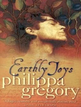 Earthly Joys by Philippa Gregory Paperback