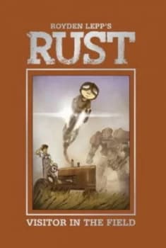 Rust. Volume 1 by Royden Lepp Hardback