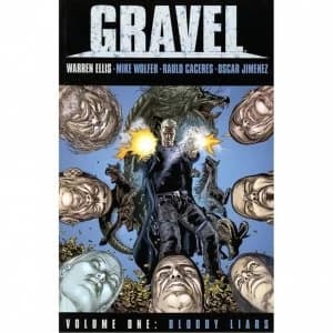 Gravel Volume 1: Bloody Liars