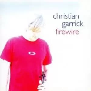 Christian Garrick - Firewire CD Album - Used