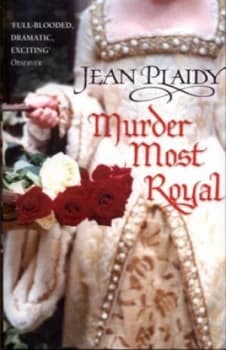 Murder Most Royal by Jean Plaidy Paperback