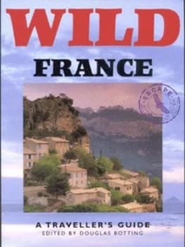 Wild France by Douglas Botting Book