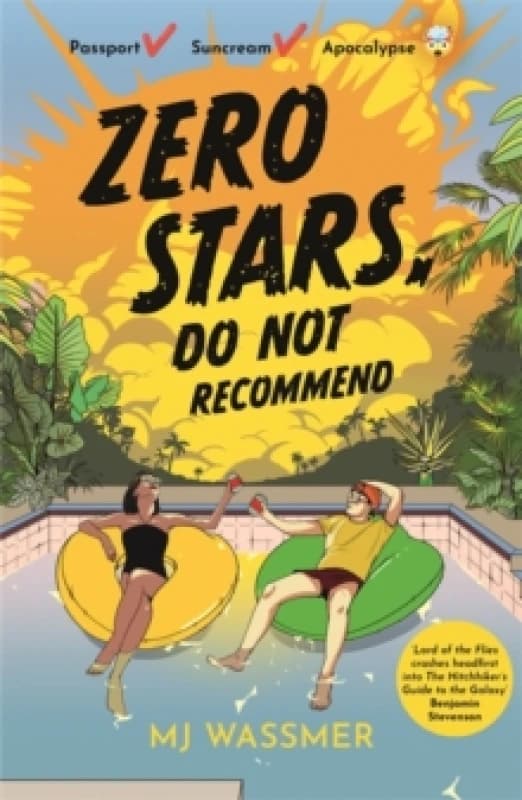Zero Stars, Do Not Recommend : White Lotus meets Lord of the Flies in this speculative comedy thriller about the end of the world Paperback / softback
