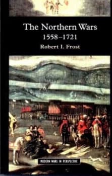 The Northern Wars by Robert I. Frost Paperback
