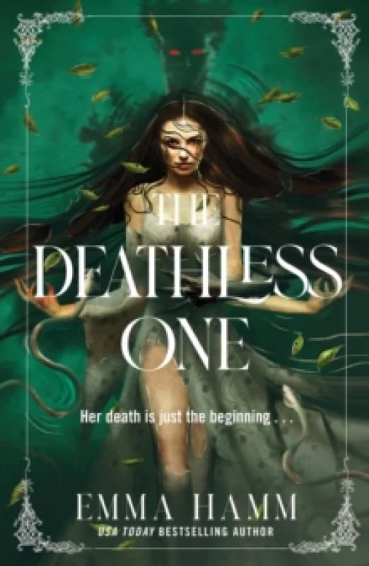 The Deathless One : your next dark romantasy obsession from USA Today bestseller Emma Hamm Paperback / softback