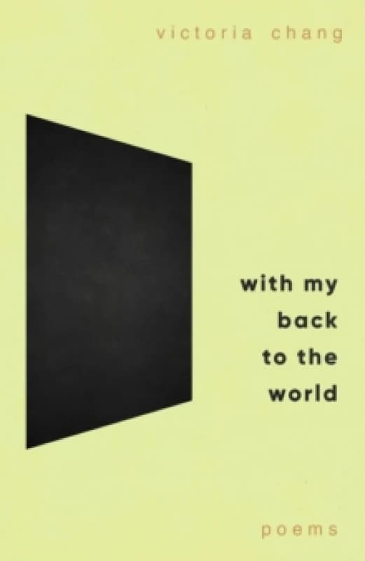 With My Back to the World : Winner of the Forward Prize for Best Poetry Collection 2024 Hardback