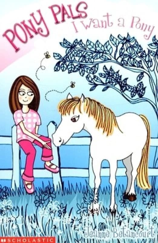 I Want a Pony by Jeanne Betancourt Paperback