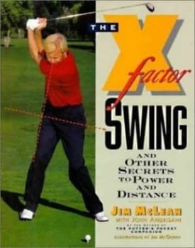 The X-Factor Swing by Jim Mclean and John Andrisani Book