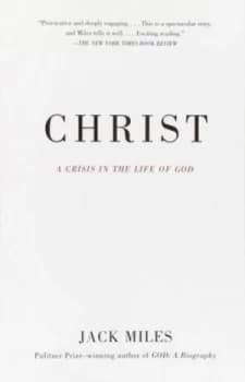 Christ by Jack Miles Paperback