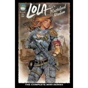 Lola Wasteland Madam Volume 01