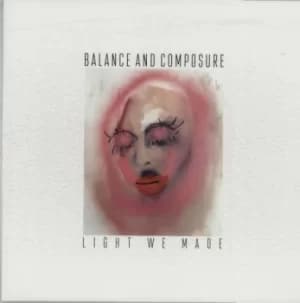 Balance And Composure Light We Made 2016 UK vinyl LP BSM194V