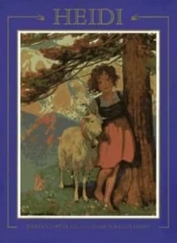 Heidi by Johanna Spyri and Jessie Willcox Smith Book