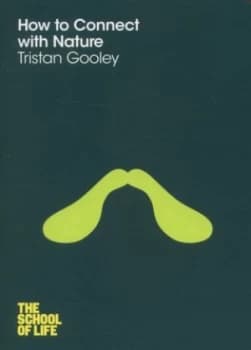How to Connect with Nature by Tristan Gooley Paperback