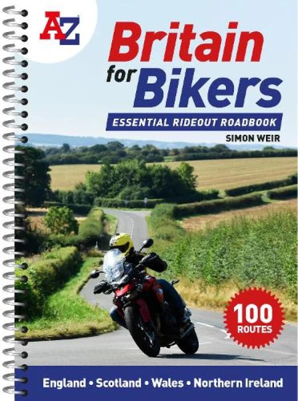 A -Z Britain for Bikers : 100 Scenic Routes Around the UK Spiral bound