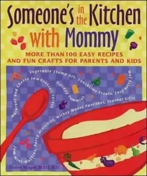 Someones in the kitchen with mommy by Elaine Magee