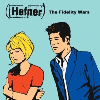 Hefner - The Fidelity Wars Vinyl