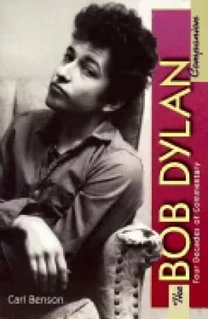bob dylan companion four decades of commentary