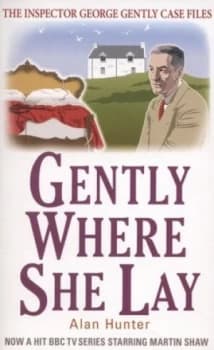 Gently Where She Lay by Mr Alan Hunter Book