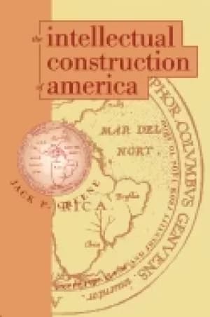 intellectual construction of america exceptionalism and identity from 1492