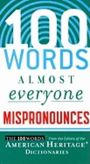 100 words almost everyone mispronounces