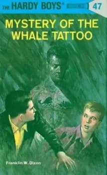 Hardy Boys 47: Mystery of the Whale Tattoo - Franklin W. Dixon - Hardback - Used