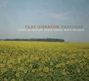 Pastures by Clay Giberson CD Album