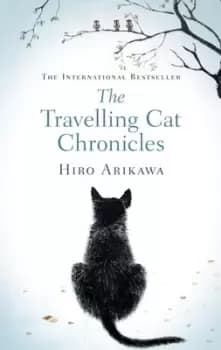The travelling cat chronicles - Hiro Arikawa - Hardback - Used