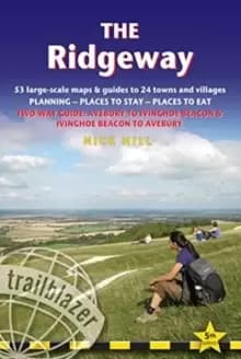 The Ridgeway : 53 large-scale maps & guides to 24 towns and villages, Avebury to Ivinghoe Beacon and Ivinghoe Beacon to Avebury