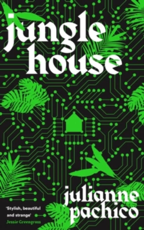 Jungle House : 'A brilliant AI mystery' the Bookseller Hardback