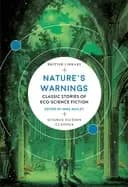 natures warnings classic stories of eco science fiction