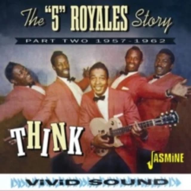 The "5" Royales story: Think: Part two 1957-1962 CD / Album