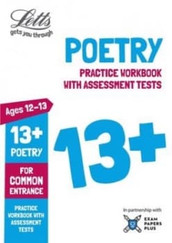 Letts 13+ Poetry - Practice Workbook with Assessment Tests by