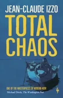 Total Chaos : Book One in the Marseilles Trilogy